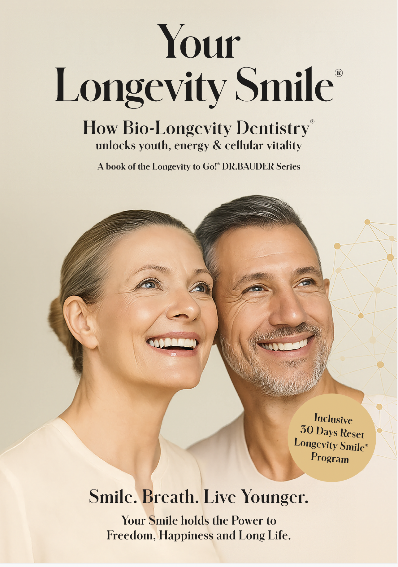 Cover zeigt ein glückliches Paar 40+ welches durch Bio-Longevity Dentistry and Bio-Longevity Lifestyle wieder zu Lebensqualität gefunden hat.